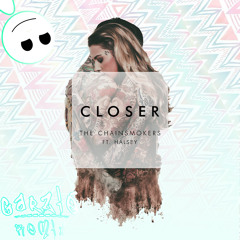 The Chainsmokers - Closer (Ft. Halsey) [Garzié Remix]