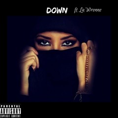 Groovy x La'Wrenne- Down