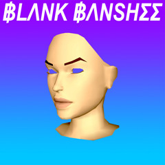 Blank Banshee- 15. B:/ Shut down/Depression