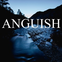 Anguish