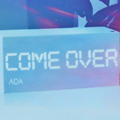 Come Over (A-Mix)