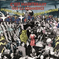 1- C'est maintenant que ça commence!