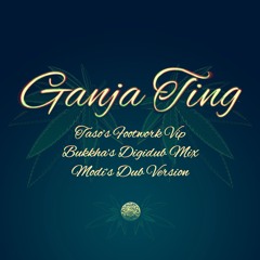 Taso Footwork VIP - Ganja Ting Feat. Collinjah