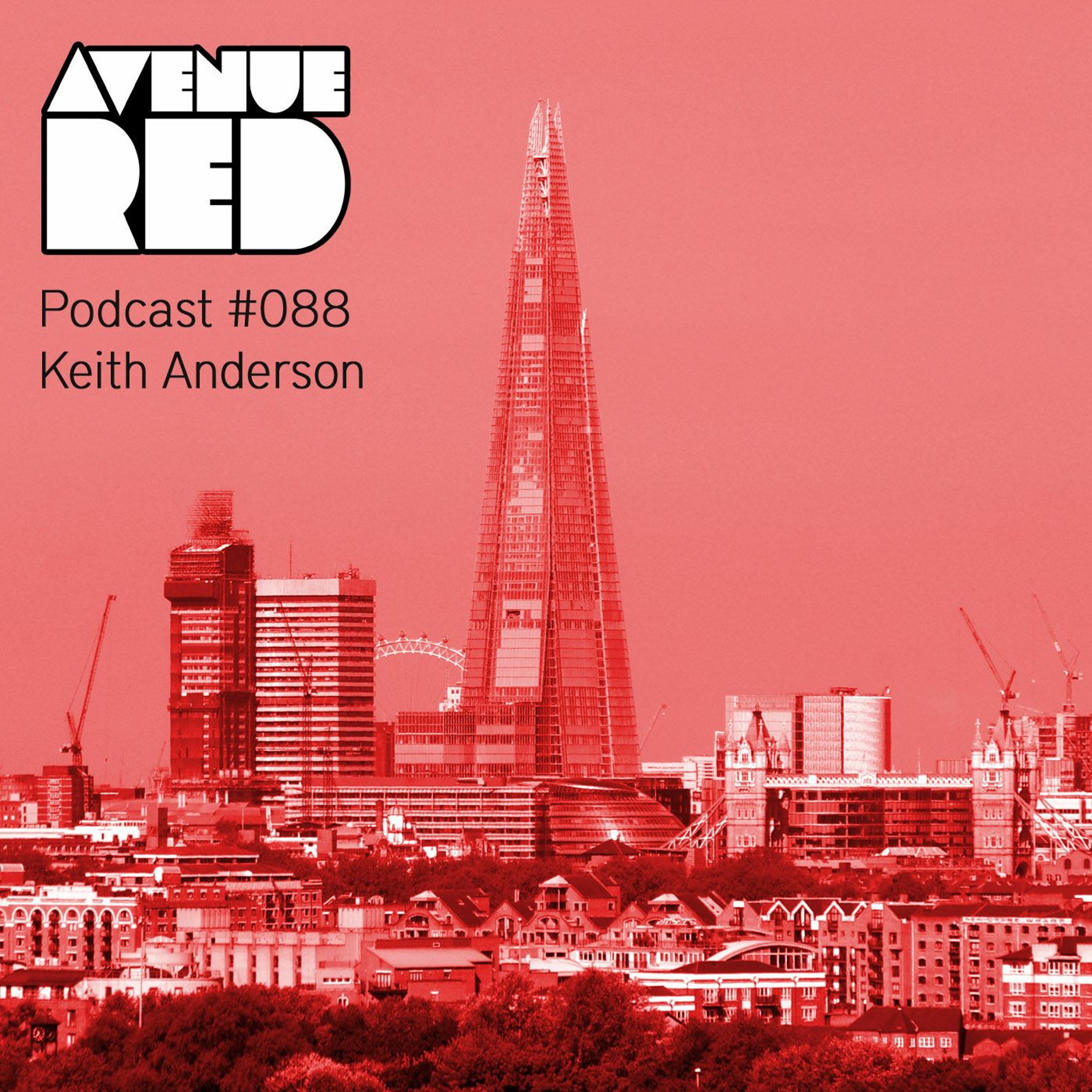 Avenue Red Podcast #088 - Keith Anderson