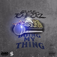 Doin My Thing (F.A.M.E. feat T-Checkz)