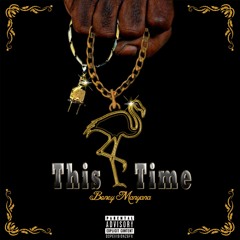 This Time by Boney Manyana