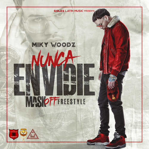 Miky Woodz - Nunca Envidie (Freestyle)