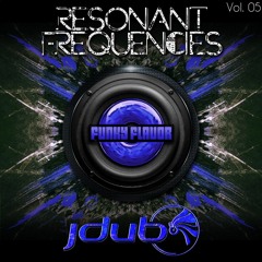 Jdub - Funky Flavor (Resonant Frequencies Vol. 05) 4-10-16