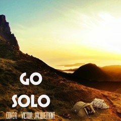 Go Solo - Cover