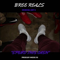 Bree Realz - Prod. Mock10 Freestyle