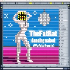 TheFatRat - Dancing Naked (Wafelz Remix)