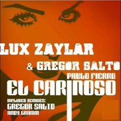 Pablo Fierro - El Carinoso (Lux Zaylar & Gregor Salto Remix)