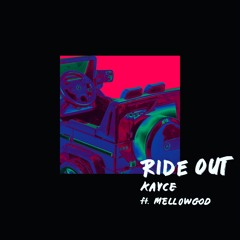 Ride Out ft. Mellowgod