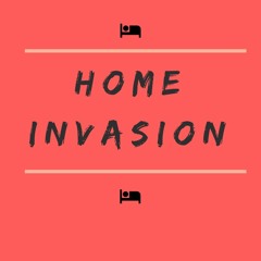Home Invasion (Prod. Saud)