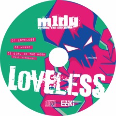 m1dy - Loveless (Preview mix)