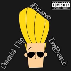 ImBart X Omerta Flip - Bravo