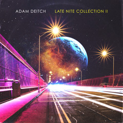 Adam Deitch - Late Nite Collection II