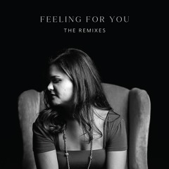 Feeling for You - Dylan Byrnes Remix