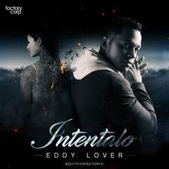 Intentalo - Eddy Lover