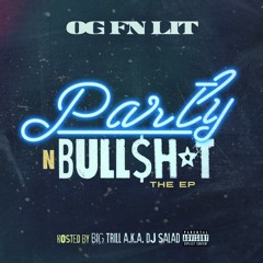 OG FN LIT - LEGGO FT. PROJECT PAT