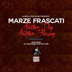 Another Day, Another Blessing Feat. Dj Zoe-Rabbb & Kid Faze