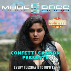 More Bass Radio: Confetti Cannon Presents - FREE DOWNLOAD