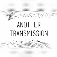 Another Transmission