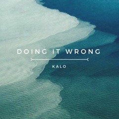 doing it wrong