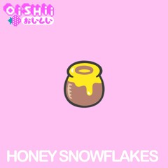 HONEY SNOWFLAKES