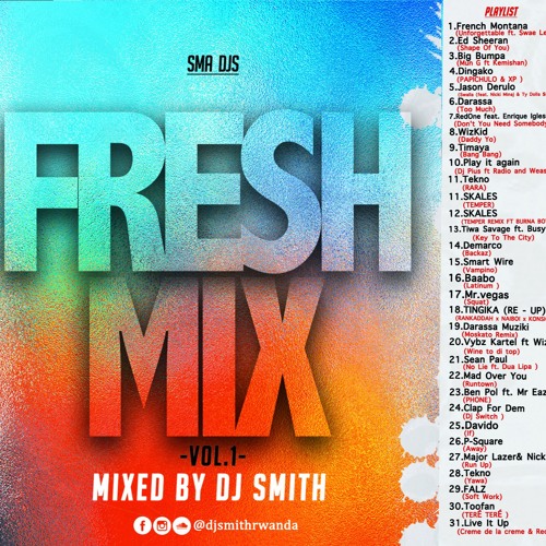 FRESH MIX VOL.1(DJ SMITH) by djsmithofficial DJ SMITH Official Free