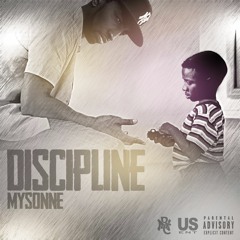 Mysonne - Discipline (Dirty Version)
