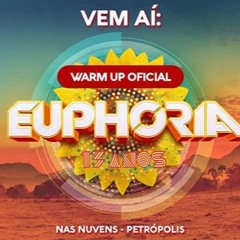 WarmUp Oficial Euphoria 13 Anos - Scarlatelli