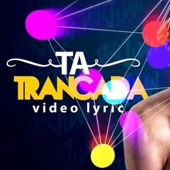 Ta Trancada (Terry Beltran )Remix DESCARGA GRATIS DAR "CLIC EN BUY"