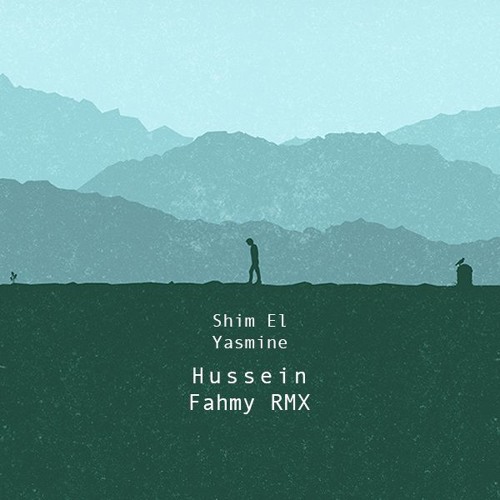 Mashrou' Leila - Shim El Yasmine (Hussein Fahmy Bootleg)