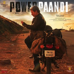 The Romance Of Power Paandi - Venpani Malare Ft., Dhanush