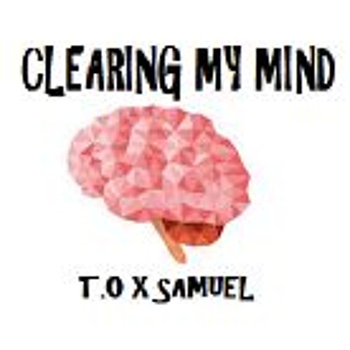 Clearing My Mind  (Feat. Samuel)