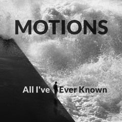All I've Ever Known