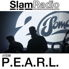 #SlamRadio - 238 - P.E.A.R.L.