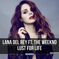 Lana Del Rey ft. The Weeknd - Lust For Life | Marijan Piano Cover