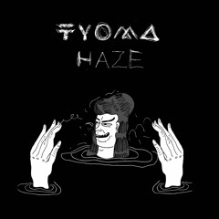 TYOMA «Haze» Sarcodone Remix