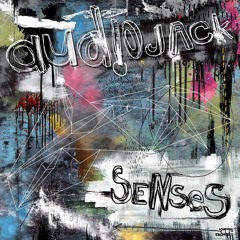 Audiojack - Senses (dubspeeka remix)