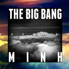 The Big Bang - Rock Mafia (Cover by Minh)