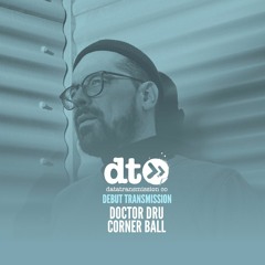 Doctor Dru - Corner Ball