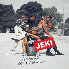 Jeki (Feat. GTi & Mawiza)