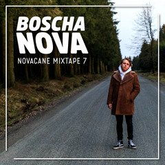 Novacane Mixtape #7 mixed by Boscha Nova