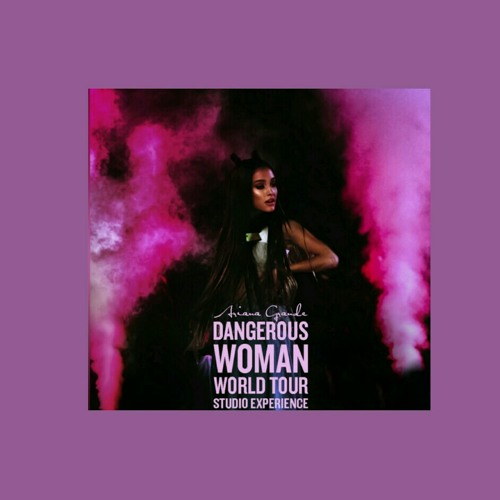 Stream Ariana Grande - Dangerous Woman Tour - Be Alright.mp3 by Bombon ...