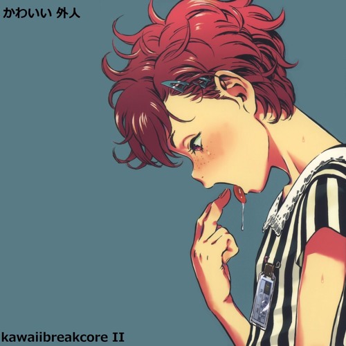 Stream かわいい 外人 Listen To Kawaiibreakcore Ii Playlist Online For Free On Soundcloud Stream かわいい 外人 Listen To Kawaiibreakcore Ii Playlist Online For Free On Soundcloud