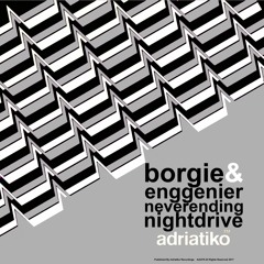 ADR075/ Borgie & Enggenier - Neverending Nightdrive Ep