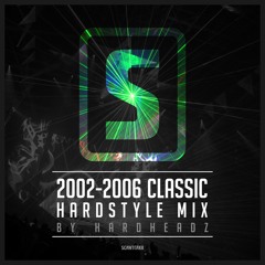 2002 - 2006 Classic Hardstyle Mix (1.5 HOURS) - by Hardheadz