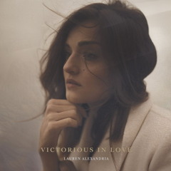 Lauren Alexandria - Victorious in Love